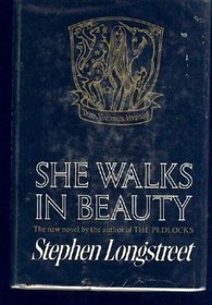 She Walks in Beauty, a Novel.