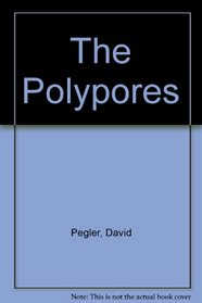 The Polypores