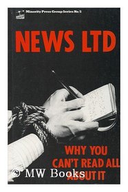 News Limited: Why You Can't Read All About it (Comedia)