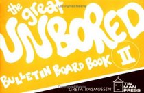 Great Unbored Bulletin Board Book: Book 2