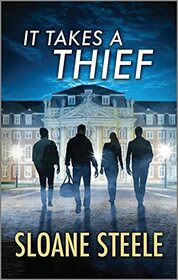 It Takes a Thief (Counterfeit Capers, Bk 1)
