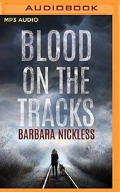 Blood on the Tracks (Sydney Rose Parnell, Bk 1) (Audio MP3 CD) (Unabridged)
