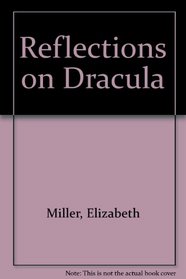 Reflections on Dracula
