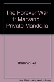 The Forever War 1: Marvano : Private Mandella