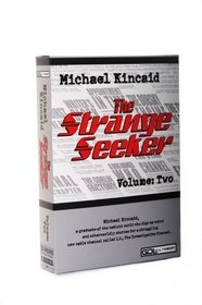 Michael Kincaid the Strangeseeker Volume 2