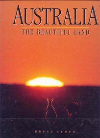 Australia: The Beautiful Land (... the beautiful)