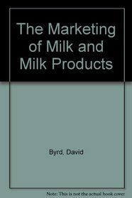 The Marketing of Milk and Milk Products