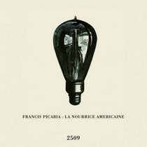 Francis Picabia: La Nourrice Americaine