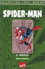 Spider-man t02 vertigo (French Edition)