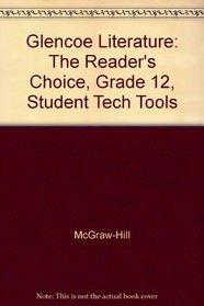 Glencoe Literature: The Reader's Choice, Grade 12, Student Tech Tools