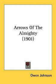 Arrows Of The Almighty (1901)