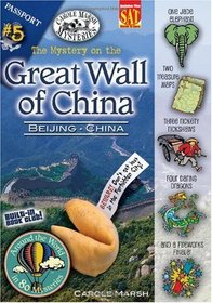 The Mystery on the Great Wall of China: Beijing, China (Around the World in 80 Mysteries)