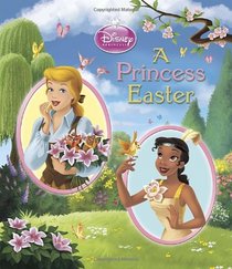 A Princess Easter (Disney Princess) (Glitter Board Book)
