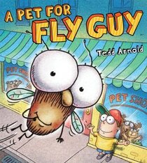 A Pet for Fly Guy (Fly Guy, Bk 15)