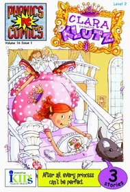 Clara The Klutz (Turtleback School & Library Binding Edition) (Phonics Comics: Level 2 (Tb))