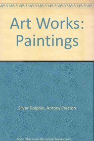 Art Works: Paintings (Artworks)