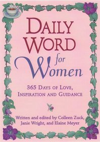 Daily Word For Women : 365 Days of Love, Inspiration, and Guidance (Daily Word)