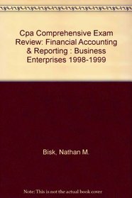 CPA Comprehensive Exam Review: Financial Accounting & Reporting 1998-1999 (Vol 1)