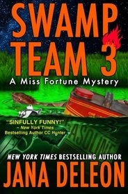 Swamp Team 3 (Miss Fortune, Bk 4)