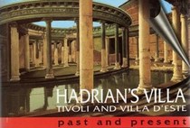 Hadrian's Villa, Tivoli and Villa d'Este: A Guide with Reconstructions (Past & Present)