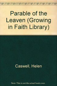 Parable of the Leaven (Growing in Faith Library)