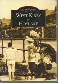 West Kirby to Hoylake (Old Photographs)