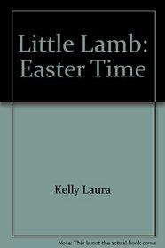 Little Lamb: Easter Time
