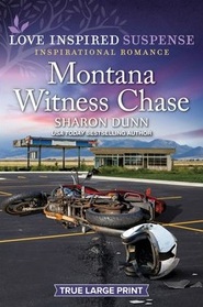 Montana Witness Chase (Love Inspired Suspense, No 1080) (True Large Print)