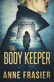 The Body Keeper (Jude Fontaine, Bk 3)