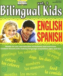 Bilingual Kids: English-Spanish Vol. 1, Reproducible Resource Book