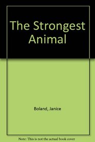 The Strongest Animal