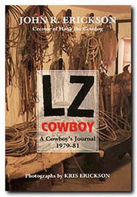 Lz Cowboy: A Cowboy's Journal, 1979-1981 (Western Life Series)