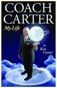 Coach Carter:  My Life