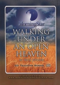 Walking Under an Open Heaven (CD Teaching Series)
