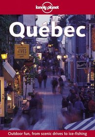 Lonely Planet Quebec (Lonely Planet Quebec)