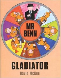 Mr Benn Gladiator.