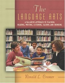 The Language Arts: A Balanced Approach to Teaching Reading, Writing, Listening, Talking, and Thinking, MyLabSchool Edition