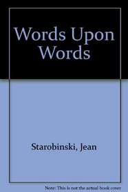 Words upon Words: The Anagrams of Ferdinand De Saussure
