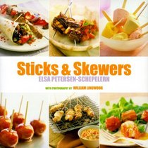 Sticks and Skewers (Ryland, Peters and Small Little Gift Books)