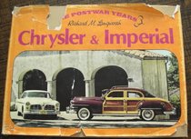 CHRYSLER & IMPERIAL :THE POSTWAR YEARS