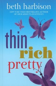 Thin, Rich, Pretty (Wheeler Large Print Book Series)