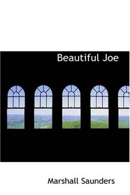 Beautiful Joe: An AutoBiography of a Dog
