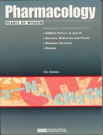 Pharmacology Pearls of Wisdom (Pearls of Wisdom (Boston Medical Publishing))