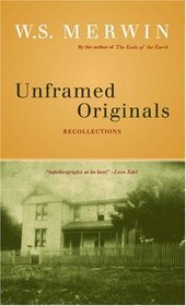 Unframed Originals : Recollections