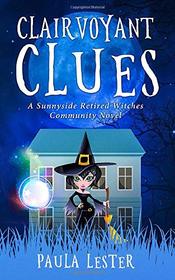 Clairvoyant Clues (Sunnyside Retired Witches Community)