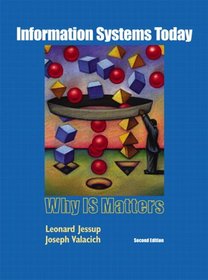 Information Systems Today: Why IS Matters & Student  CDROM PK (2nd Edition) (Pie)