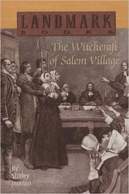 The Witchcraft of Salem Village