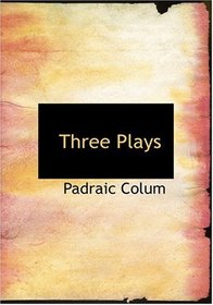 Three Plays (Large Print Edition)