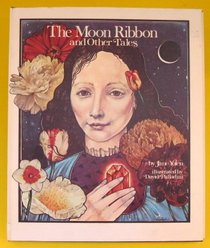 The moon ribbon: And other tales