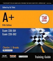 A+ Training Guide, Fifth Edition